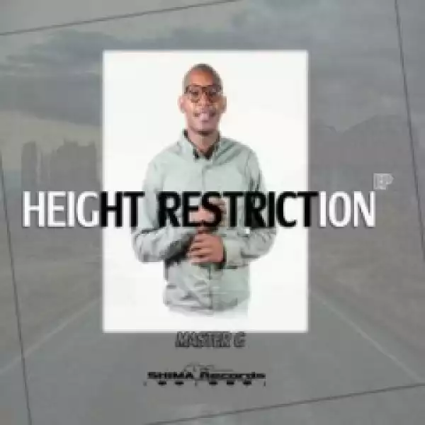 Master G - Height Restriction